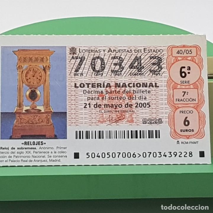 Loterie Nationale: LOTER&Iacute;A NACIONAL, SORTEO 40/05, 21 MAYO 2005, RELOJ SOBREMESA, AN&Oacute;NIMO S. XIX, N&ordm; 70343