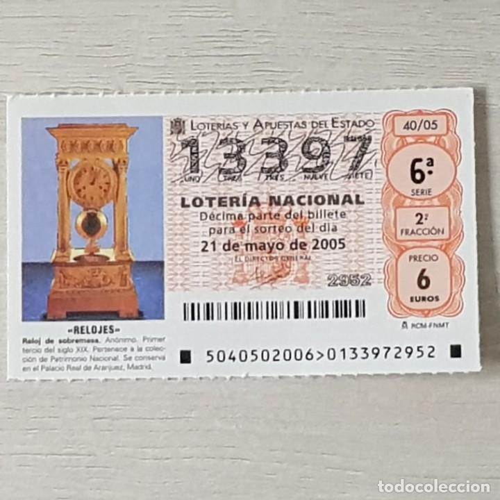 Loterie Nationale: LOTER&Iacute;A NACIONAL, SORTEO 40/05, 21 MAYO 2005, RELOJ SOBREMESA, AN&Oacute;NIMO S. XIX, N&ordm; 13397