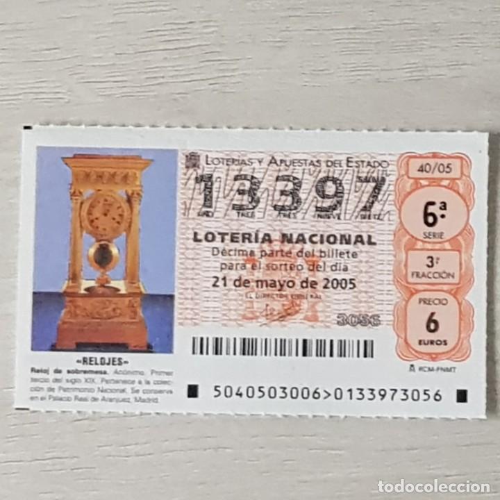 Loterie Nationale: LOTER&Iacute;A NACIONAL, SORTEO 40/05, 21 MAYO 2005, RELOJ SOBREMESA, AN&Oacute;NIMO S. XIX, N&ordm; 13397