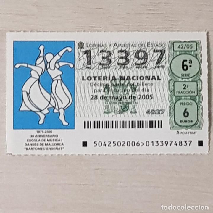 Loterie Nationale: LOTER&Iacute;A NACIONAL, SORTEO 42/05, 28 MAYO 2005, 25&ordm; ANIV. ESCOLA MUSICA Y DANSES MALLORCA, N&ordm; 13397