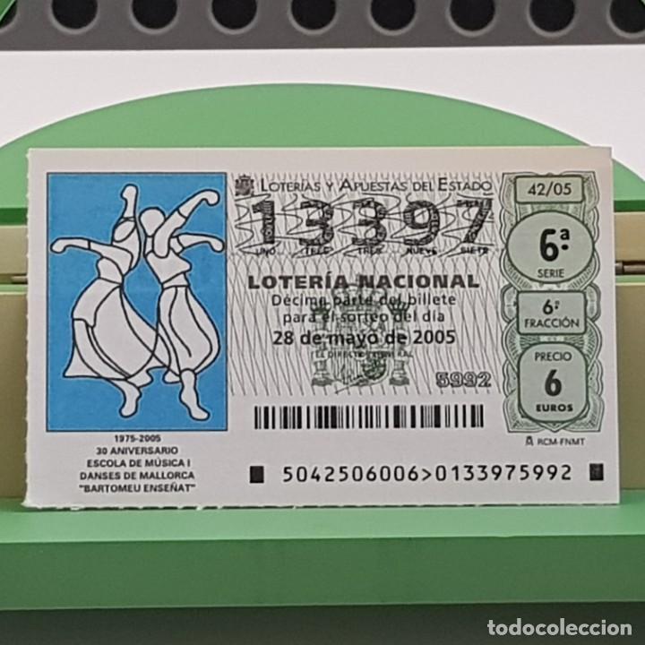 Nationale spanische Lotterie: LOTER&Iacute;A NACIONAL, SORTEO 42/05, 28 MAYO 2005, 25&ordm; ANIV. ESCOLA MUSICA Y DANSES MALLORCA, N&ordm; 13397