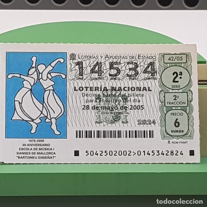 Nationale spanische Lotterie: LOTER&Iacute;A NACIONAL, SORTEO 42/05, 28 MAYO 2005, 25&ordm; ANIV. ESCOLA MUSICA Y DANSES MALLORCA, N&ordm; 14534
