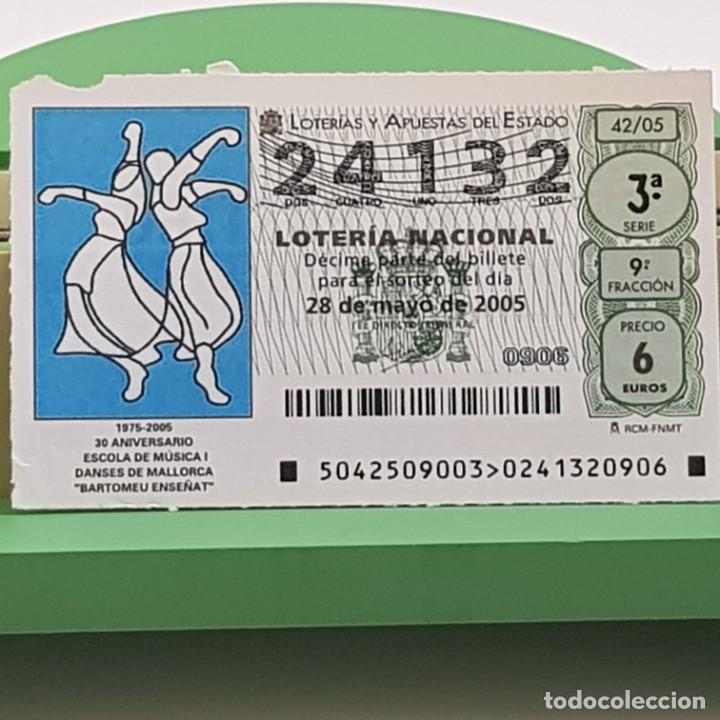 Nationale spanische Lotterie: LOTER&Iacute;A NACIONAL, SORTEO 42/05, 28 MAYO 2005, 25&ordm; ANIV. ESCOLA MUSICA Y DANSES MALLORCA, N&ordm; 24132