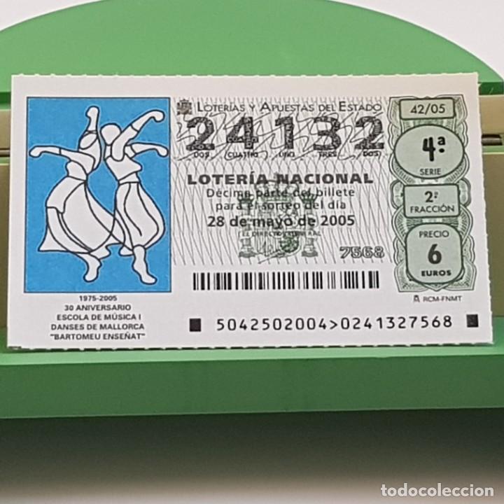 Nationale spanische Lotterie: LOTER&Iacute;A NACIONAL, SORTEO 42/05, 28 MAYO 2005, 25&ordm; ANIV. ESCOLA MUSICA Y DANSES MALLORCA, N&ordm; 24132