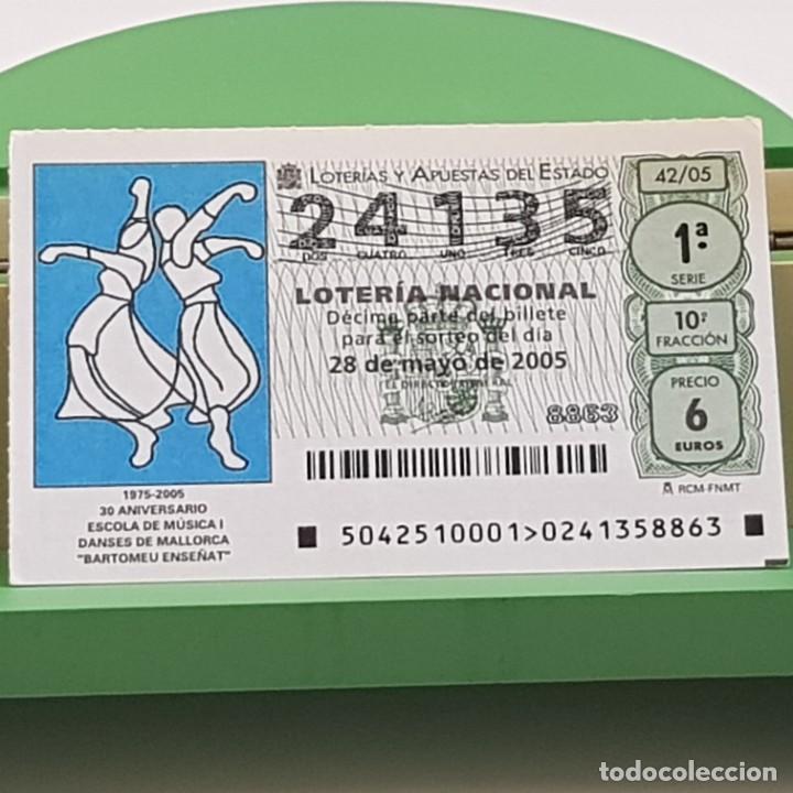 Nationale spanische Lotterie: LOTER&Iacute;A NACIONAL, SORTEO 42/05, 28 MAYO 2005, 25&ordm; ANIV. ESCOLA MUSICA Y DANSES MALLORCA, N&ordm; 24135
