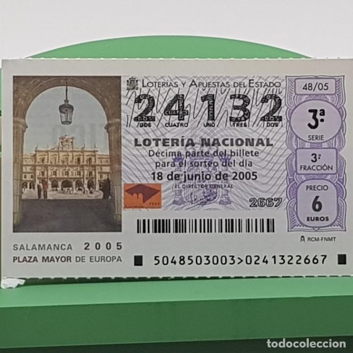 Nationale spanische Lotterie: LOTER&Iacute;A NACIONAL, SORTEO 48/05, 18 JUNIO 2005, SALAMANCA 2005, PLAZA MAYOR DE EUROPA, N&ordm; 24132