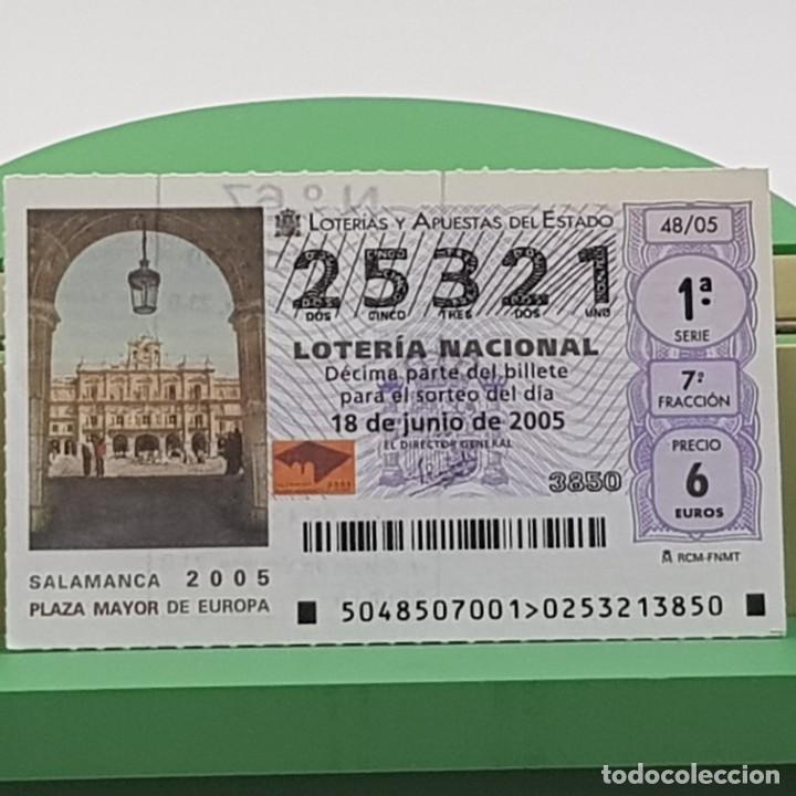 Nationale spanische Lotterie: LOTER&Iacute;A NACIONAL, SORTEO 48/05, 18 JUNIO 2005, SALAMANCA 2005, PLAZA MAYOR DE EUROPA, N&ordm; 25321