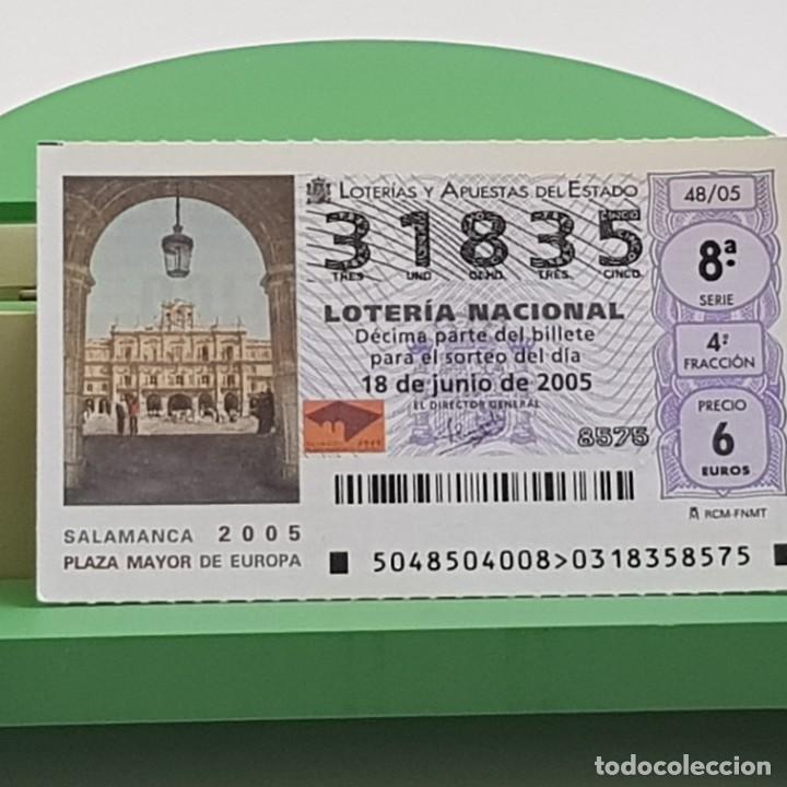 Nationale spanische Lotterie: LOTER&Iacute;A NACIONAL, SORTEO 48/05, 18 JUNIO 2005, SALAMANCA 2005, PLAZA MAYOR DE EUROPA, N&ordm; 31835