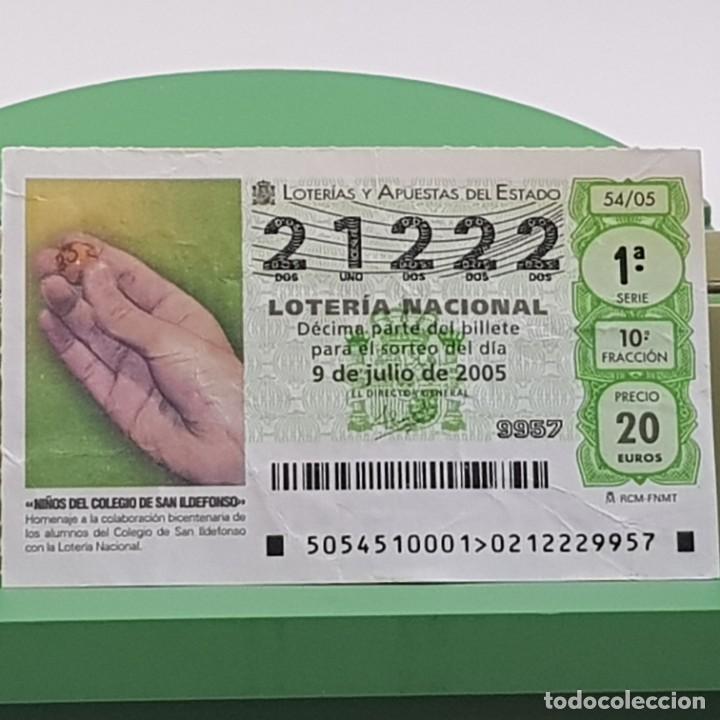Nationale spanische Lotterie: LOTER&Iacute;A NACIONAL, SORTEO 54/05, 9 JULIO 2005, NI&Ntilde;OS COLEGIO SAN ILDEFONSO, N&ordm; 21222, ARRUGADO