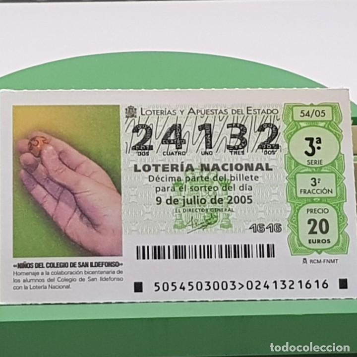 Nationale spanische Lotterie: LOTER&Iacute;A NACIONAL, SORTEO 54/05, 9 JULIO 2005, NI&Ntilde;OS COLEGIO SAN ILDEFONSO, N&ordm; 24132