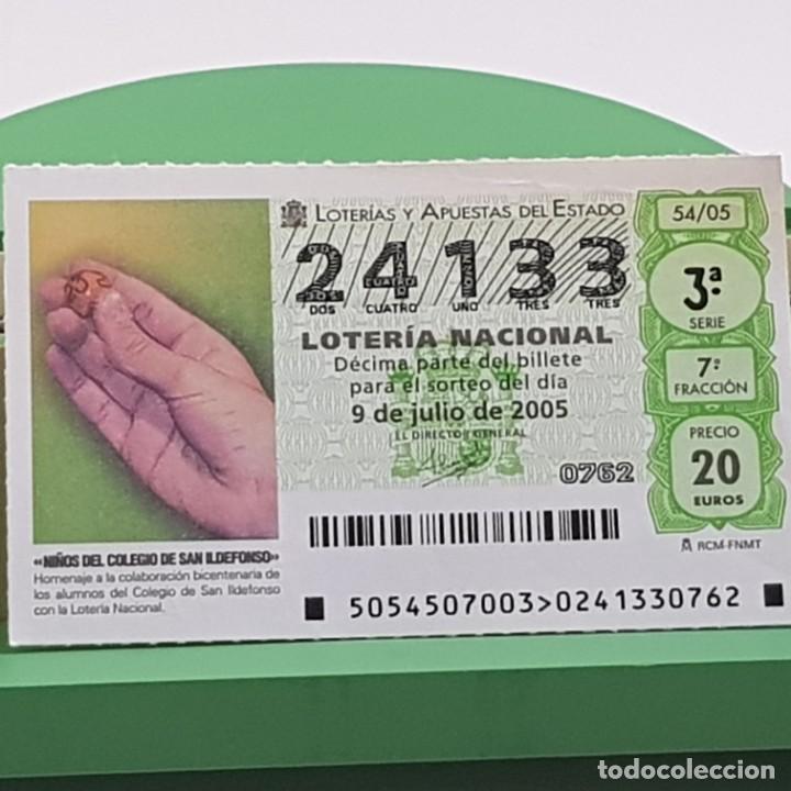 Nationale spanische Lotterie: LOTER&Iacute;A NACIONAL, SORTEO 54/05, 9 JULIO 2005, NI&Ntilde;OS COLEGIO SAN ILDEFONSO, N&ordm; 24133