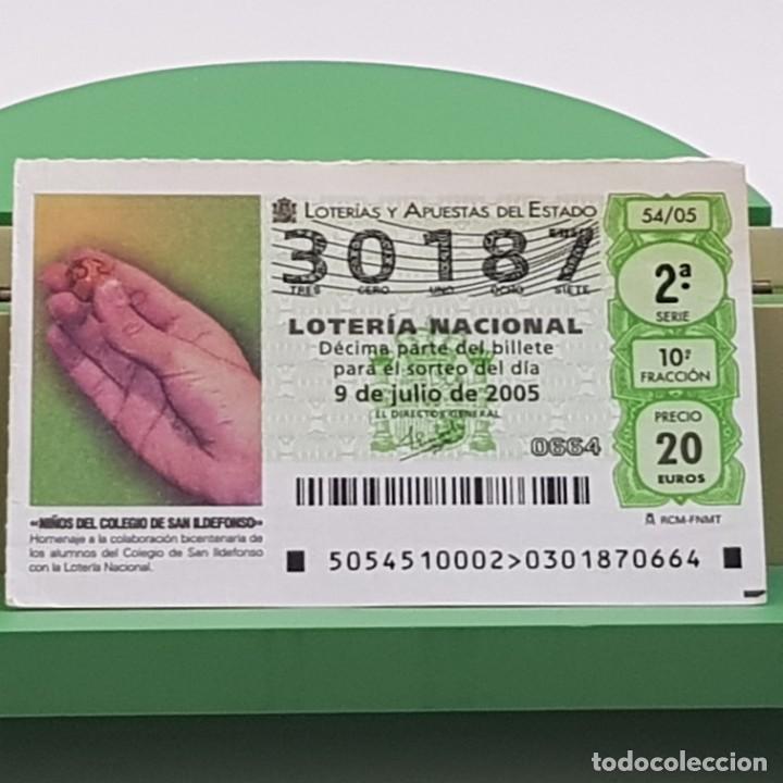 Nationale spanische Lotterie: LOTER&Iacute;A NACIONAL, SORTEO 54/05, 9 JULIO 2005, NI&Ntilde;OS COLEGIO SAN ILDEFONSO, N&ordm; 30187