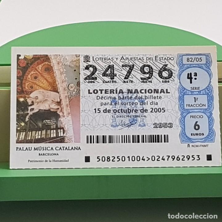 Nationale spanische Lotterie: LOTER&Iacute;A NACIONAL, SORTEO 82/05, 15 OCTUBRE 2005, PALAU M&Uacute;SICA CATALANA, BARCELONA, N&ordm; 24796