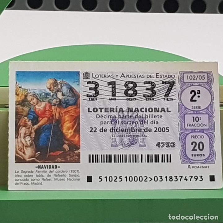 Nationale spanische Lotterie: LOTER&Iacute;A NACIONAL, SORTEO 102/05, 22 DICIEMBRE 2005, NAVIDAD, SAGRADA FAMILIA DEL CORDERO, N&ordm; 31837