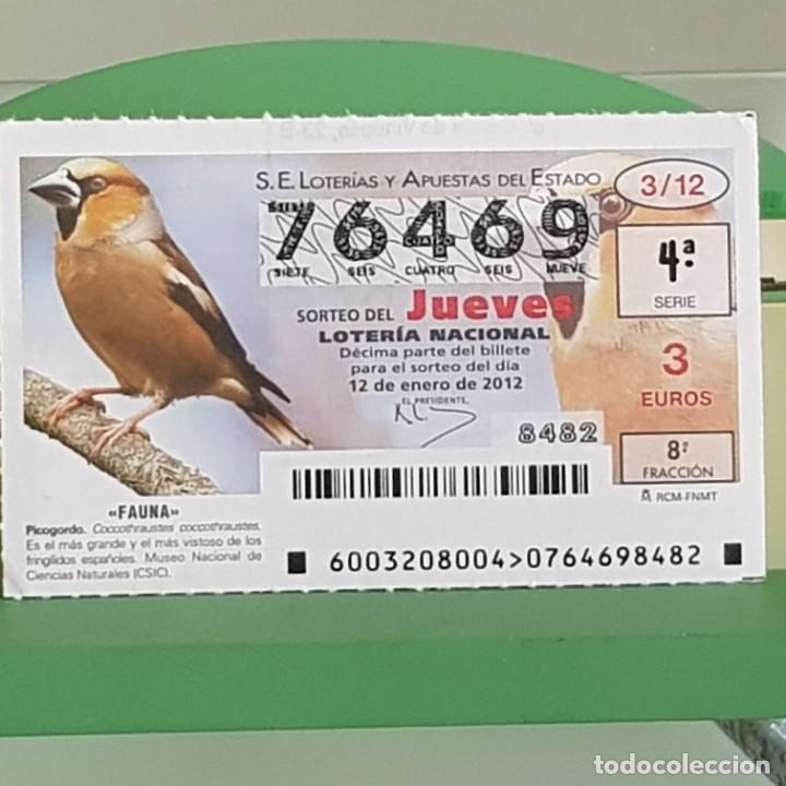 Nationale spanische Lotterie: LOTERIA NACIONAL, SORTEO 03/12, 12 ENERO 2012, FAUNA, PICOGORDO, N&ordm; 76469