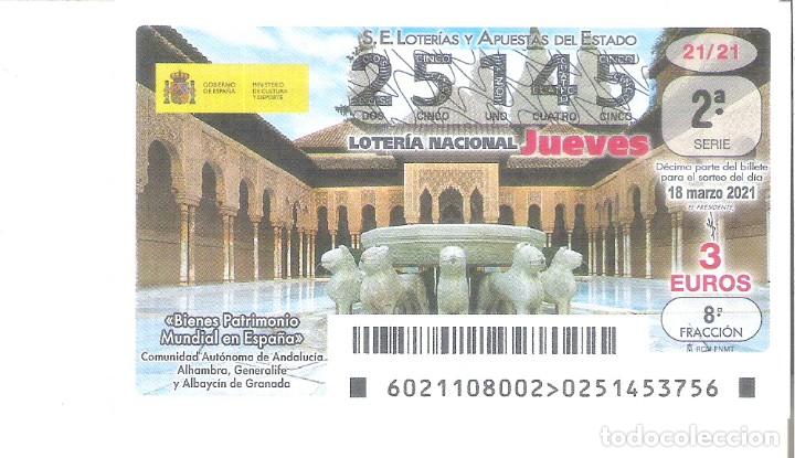 Loterie Nationale: 1 DECIMO LOTERIA JUEVES 18 MARZO 2021 - 21/21 - GRANADA ( ALHAMBRA - GENERALIFE Y ALBAYCIN )