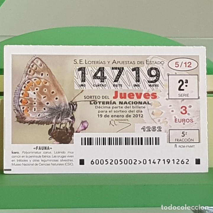 Nationale spanische Lotterie: LOTERIA NACIONAL, SORTEO 05/12, 19 ENERO 2012, FAUNA, MARIPOSA &Iacute;CARO, N&ordm; 14719