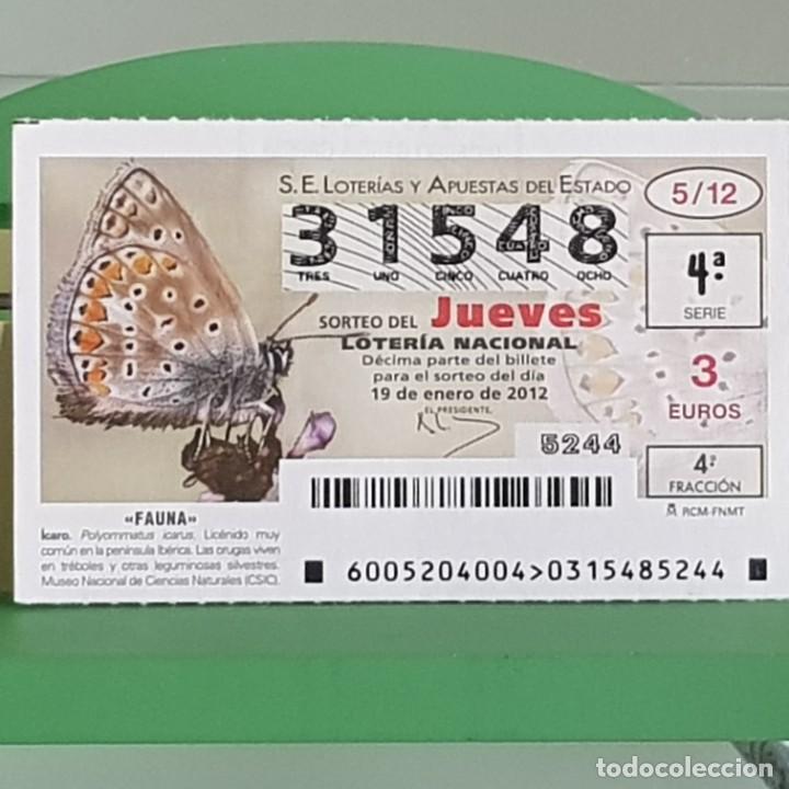 Nationale spanische Lotterie: LOTERIA NACIONAL, SORTEO 05/12, 19 ENERO 2012, FAUNA, MARIPOSA &Iacute;CARO, N&ordm; 31548