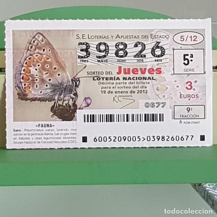 Nationale spanische Lotterie: LOTERIA NACIONAL, SORTEO 05/12, 19 ENERO 2012, FAUNA, MARIPOSA &Iacute;CARO, N&ordm; 39826