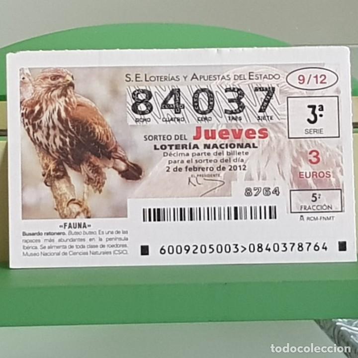 Loterie Nationale: LOTERIA NACIONAL, SORTEO 09/12, 2 FEBRERO 2012, FAUNA, BUSARDO RATONERO, N&ordm; 84037