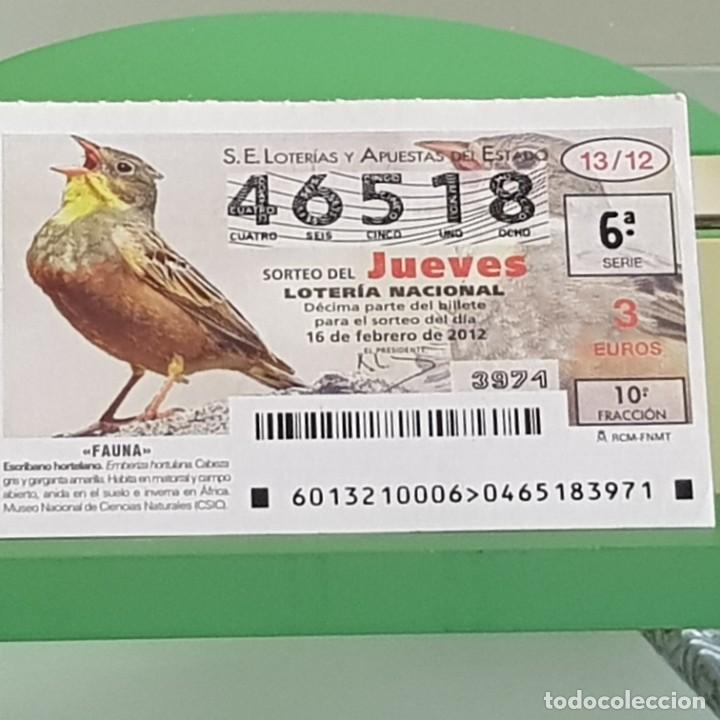 Nationale spanische Lotterie: LOTERIA NACIONAL, SORTEO 13/12, 16 FEBRERO 2012, FAUNA, ESCRIBANO HORTELANO, N&ordm; 46518
