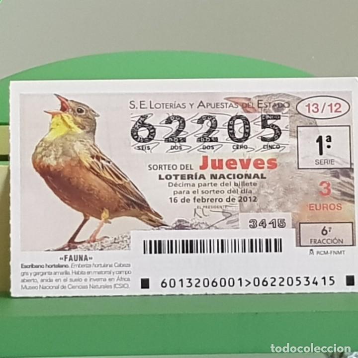 Nationale spanische Lotterie: LOTERIA NACIONAL, SORTEO 13/12, 16 FEBRERO 2012, FAUNA, ESCRIBANO HORTELANO, N&ordm; 62205