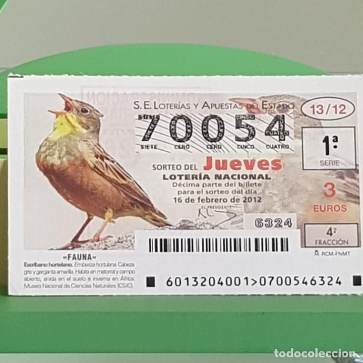Nationale spanische Lotterie: LOTERIA NACIONAL, SORTEO 13/12, 16 FEBRERO 2012, FAUNA, ESCRIBANO HORTELANO, N&ordm; 70054