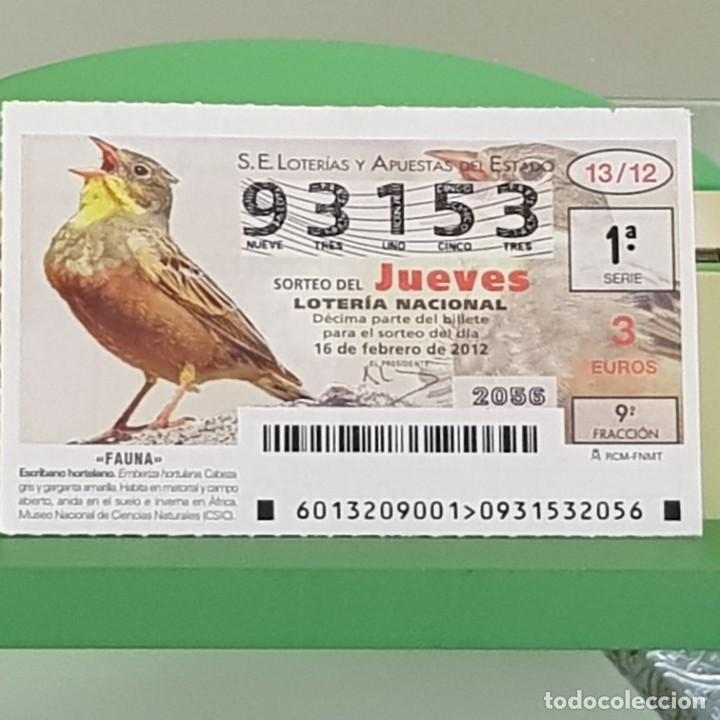 Nationale spanische Lotterie: LOTERIA NACIONAL, SORTEO 13/12, 16 FEBRERO 2012, FAUNA, ESCRIBANO HORTELANO, N&ordm; 93153