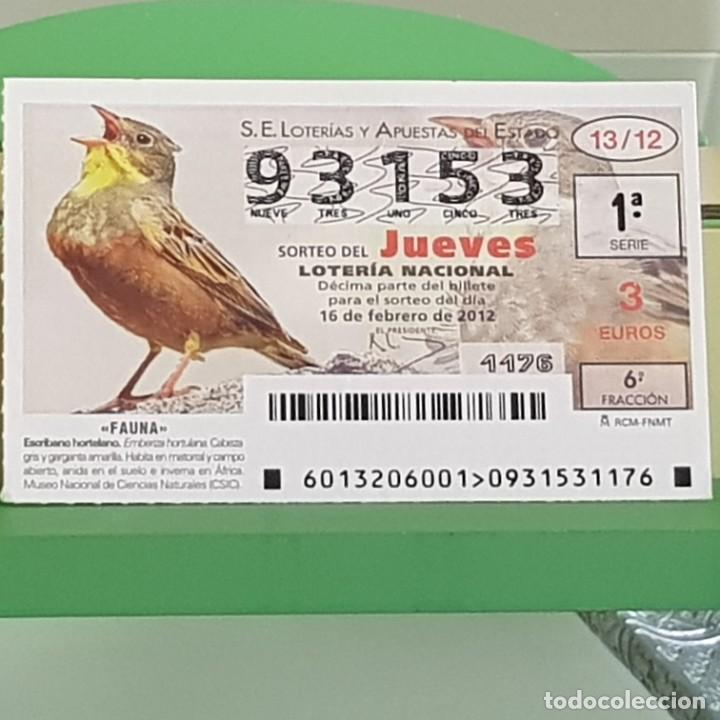 Nationale spanische Lotterie: LOTERIA NACIONAL, SORTEO 13/12, 16 FEBRERO 2012, FAUNA, ESCRIBANO HORTELANO, N&ordm; 93153