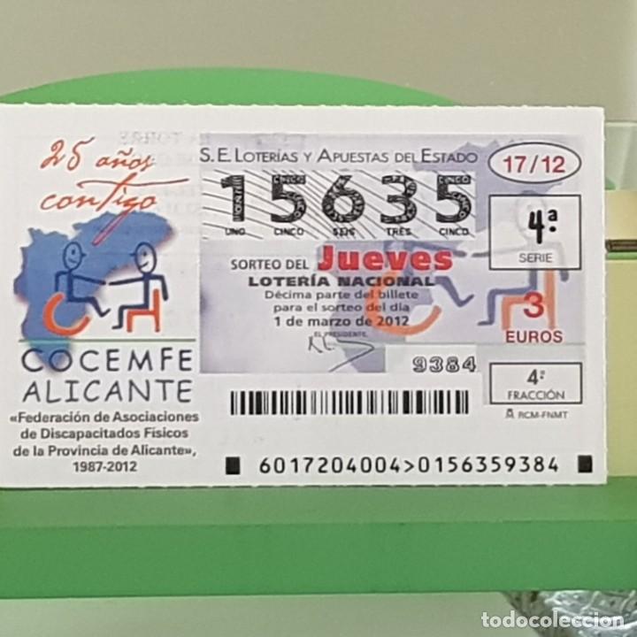 Loterie Nationale: LOTERIA NACIONAL, SORTEO 17/12, 1 MARZO 2012, COCEMFE ALICANTE 25&ordm; ANIVERSARIO, N&ordm; 15635