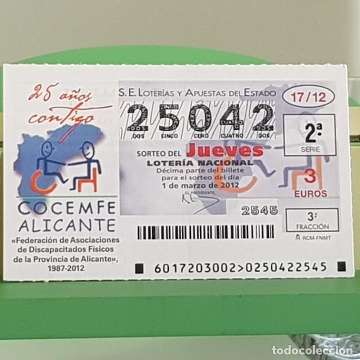 Loterie Nationale: LOTERIA NACIONAL, SORTEO 17/12, 1 MARZO 2012, COCEMFE ALICANTE 25&ordm; ANIVERSARIO, N&ordm; 25042