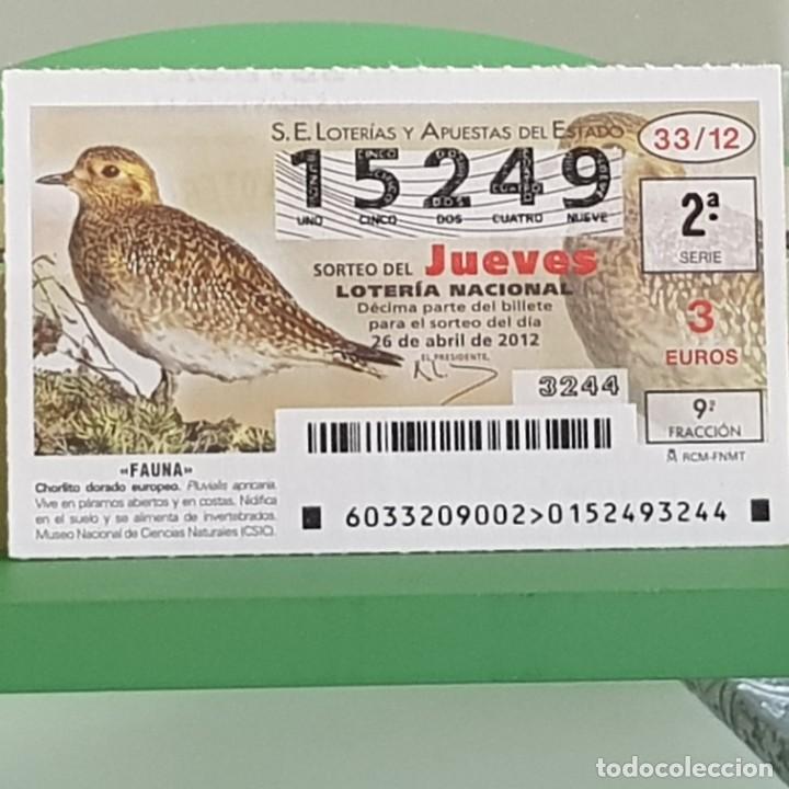 Nationale spanische Lotterie: LOTERIA NACIONAL, SORTEO 33/12, 26 ABRIL 2012, CHORLITO DORADO EUROPEO, N&ordm; 15249