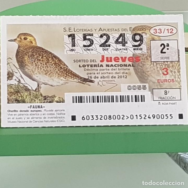 Nationale spanische Lotterie: LOTERIA NACIONAL, SORTEO 33/12, 26 ABRIL 2012, CHORLITO DORADO EUROPEO, N&ordm; 15249