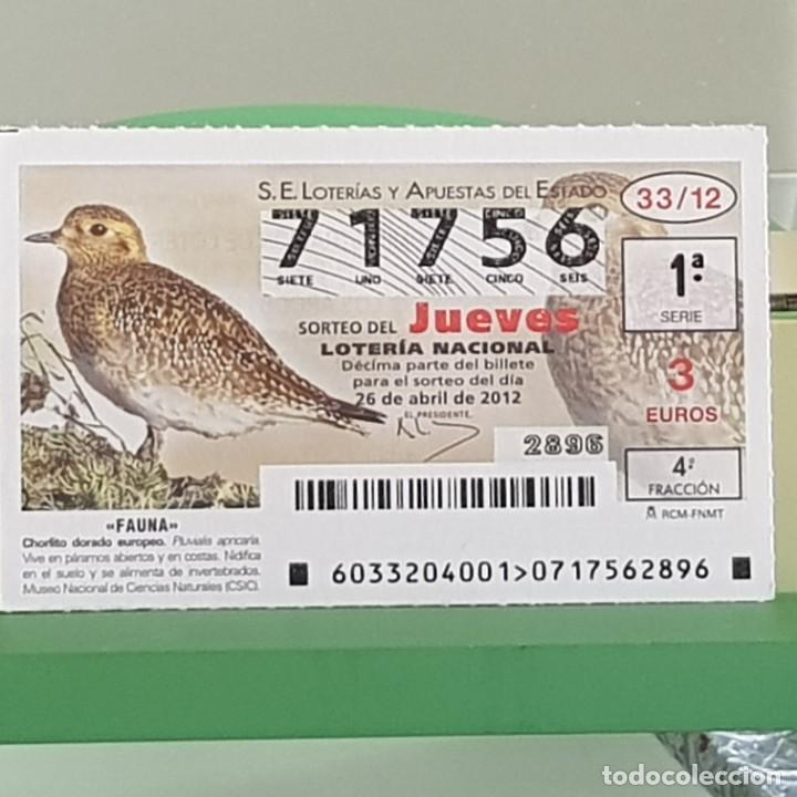 Nationale spanische Lotterie: LOTERIA NACIONAL, SORTEO 33/12, 26 ABRIL 2012, CHORLITO DORADO EUROPEO, N&ordm; 71756