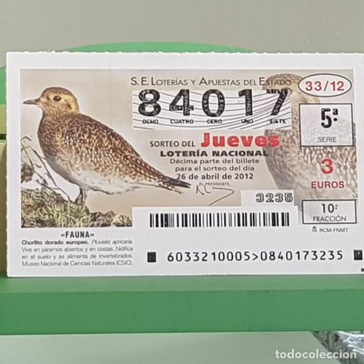 Nationale spanische Lotterie: LOTERIA NACIONAL, SORTEO 33/12, 26 ABRIL 2012, CHORLITO DORADO EUROPEO, N&ordm; 84017