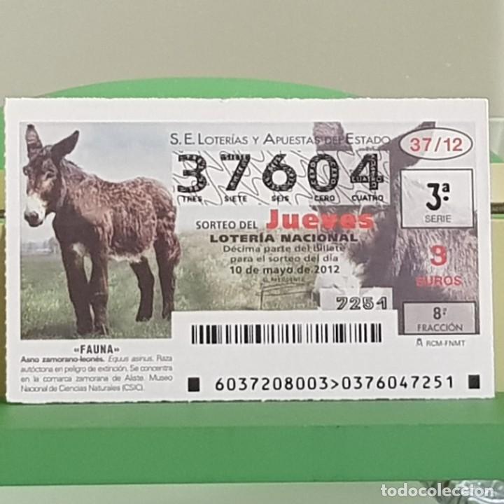 Nationale spanische Lotterie: LOTERIA NACIONAL, SORTEO 37/12, 10 MAYO 2012, FAUNA, ASNO ZAMORANO-LEON&Eacute;S, N&ordm; 37604