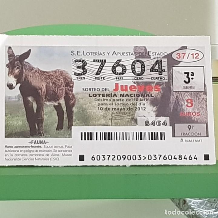 Nationale spanische Lotterie: LOTERIA NACIONAL, SORTEO 37/12, 10 MAYO 2012, FAUNA, ASNO ZAMORANO-LEON&Eacute;S, N&ordm; 37604