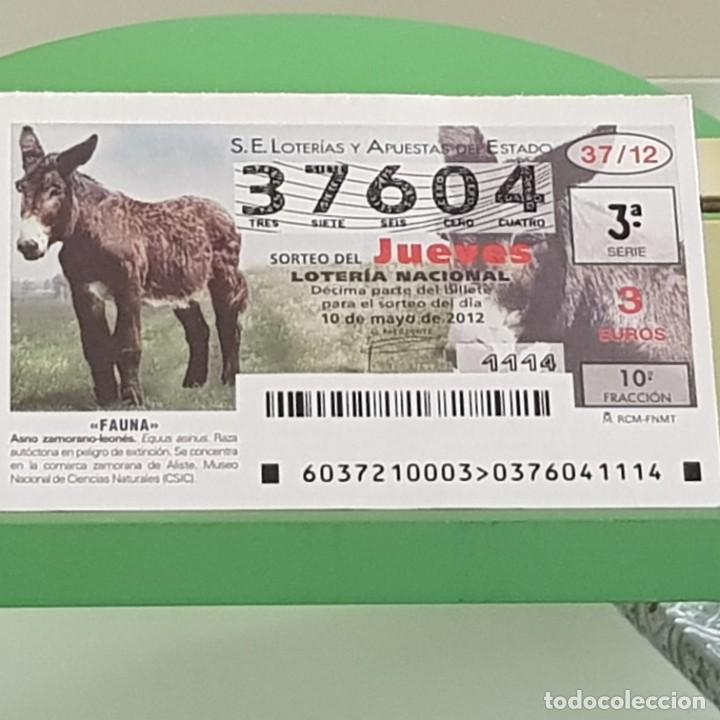 Nationale spanische Lotterie: LOTERIA NACIONAL, SORTEO 37/12, 10 MAYO 2012, FAUNA, ASNO ZAMORANO-LEON&Eacute;S, N&ordm; 37604
