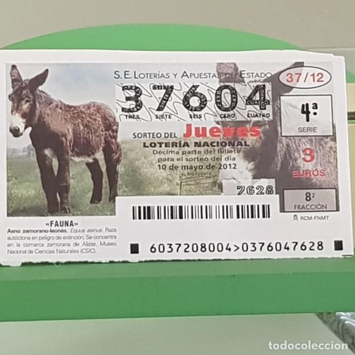 Nationale spanische Lotterie: LOTERIA NACIONAL, SORTEO 37/12, 10 MAYO 2012, FAUNA, ASNO ZAMORANO-LEON&Eacute;S, N&ordm; 37604