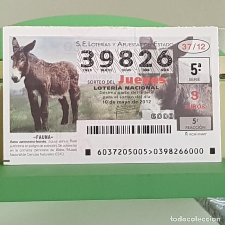 Nationale spanische Lotterie: LOTERIA NACIONAL, SORTEO 37/12, 10 MAYO 2012, FAUNA, ASNO ZAMORANO-LEON&Eacute;S, N&ordm; 39826