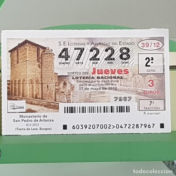 Loter&iacute;a Nacional: LOTERIA NACIONAL, SORTEO 39/12, 17 MAYO 2012, MONASTERIO S. PEDRO DE ARLANZA, BURGOS, N&ordm; 47228