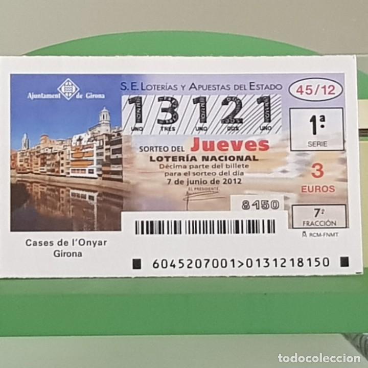 Loter&iacute;a Nacional: LOTERIA NACIONAL, SORTEO 45/12, 7 JUNIO 2012, CASES D L'ONYAR, GIRONA, N&ordm; 13121