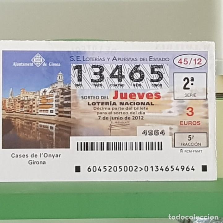 Loter&iacute;a Nacional: LOTERIA NACIONAL, SORTEO 45/12, 7 JUNIO 2012, CASES D L'ONYAR, GIRONA, N&ordm; 13465