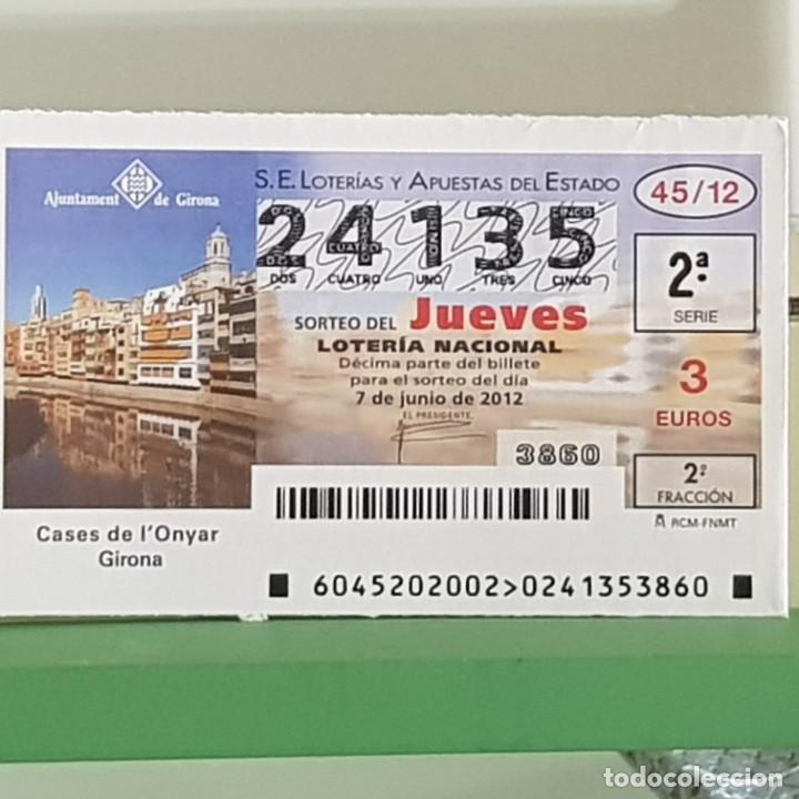 Loter&iacute;a Nacional: LOTERIA NACIONAL, SORTEO 45/12, 7 JUNIO 2012, CASES D L'ONYAR, GIRONA, N&ordm; 24135