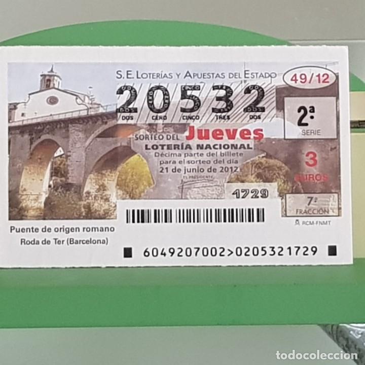Loterie Nationale: LOTERIA NACIONAL, SORTEO 49/12, 21 JUNIO 2012, PUENTE ROMANO, RODA DE TER, BARCELONA, N&ordm; 20532