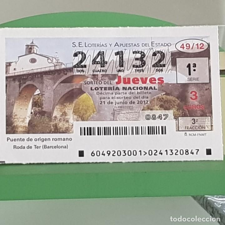 Loterie Nationale: LOTERIA NACIONAL, SORTEO 49/12, 21 JUNIO 2012, PUENTE ROMANO, RODA DE TER, BARCELONA, N&ordm; 24132