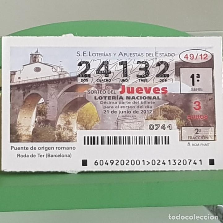 Nationale spanische Lotterie: LOTERIA NACIONAL, SORTEO 49/12, 21 JUNIO 2012, PUENTE ROMANO, RODA DE TER, BARCELONA, N&ordm; 24132