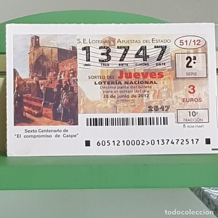 Nationale spanische Lotterie: LOTERIA NACIONAL, SORTEO 51/12, 28 JUNIO 2012, VI CENTENARIO DEL COMPROMISO DE CASPE, N&ordm; 13747