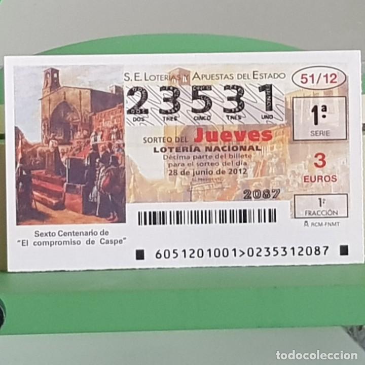 Nationale spanische Lotterie: LOTERIA NACIONAL, SORTEO 51/12, 28 JUNIO 2012, VI CENTENARIO DEL COMPROMISO DE CASPE, N&ordm; 23531