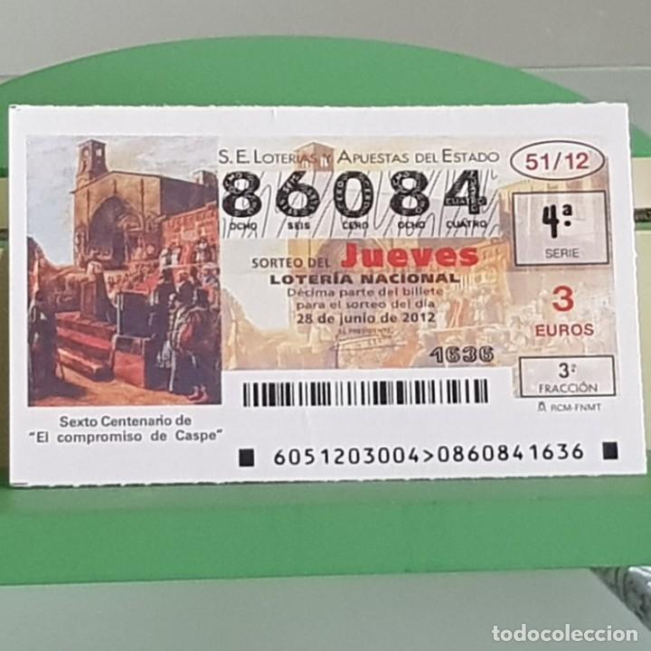 Nationale spanische Lotterie: LOTERIA NACIONAL, SORTEO 51/12, 28 JUNIO 2012, VI CENTENARIO DEL COMPROMISO DE CASPE, N&ordm; 86084